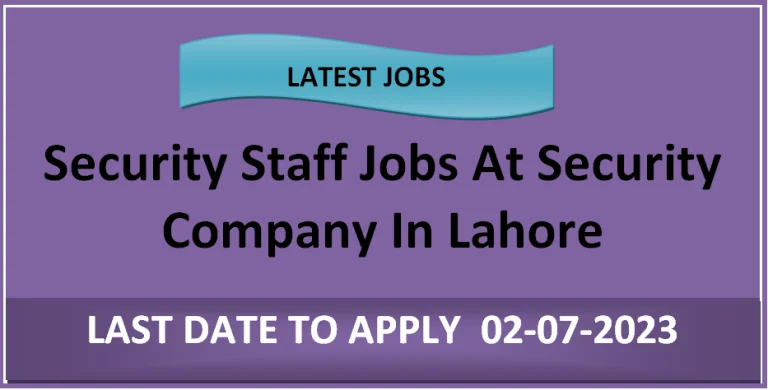 Security Staff Jobs At Security Company In Lahore