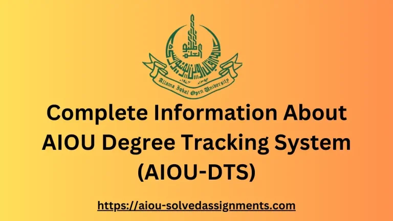 Allama Iqbal Open University Degree Tracking System- AIOU DTS: Complete Student Guide