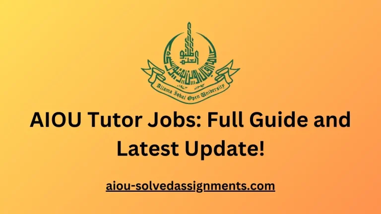 AIOU Tutor Jobs 2024: How to Apply for AIOU Complete Guide!